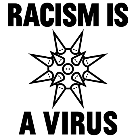 Racism is a virus